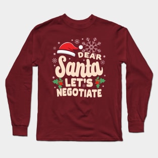 Christmas Let's Negotiate Funny Long Sleeve T-Shirt